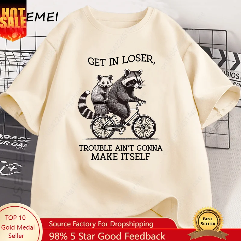 Get in Loser T Shirt Funny Rac - огляд і ціна Tee Graphic Print